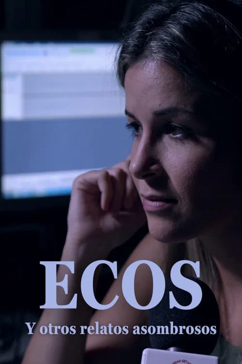 Ecos y otros relatos asombrosos poster