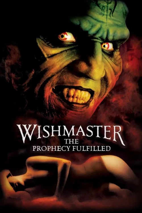Wishmaster: The Prophecy Fulfilled poster