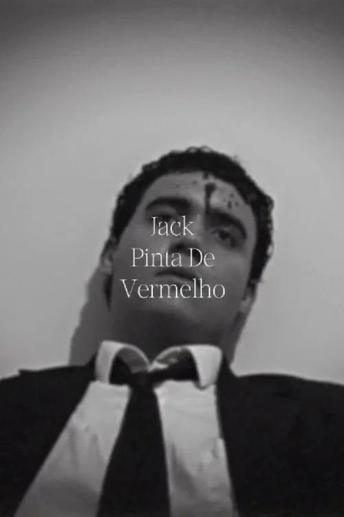 Jack Pinta de Vermelho poster