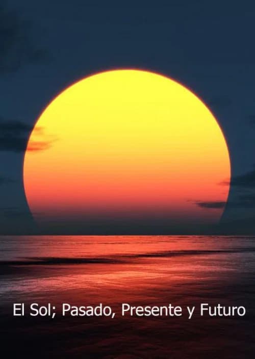 The Universe: Dark Future of the Sun poster