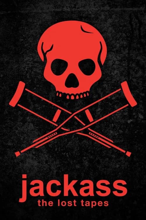 Jackass: The Lost Tapes poster