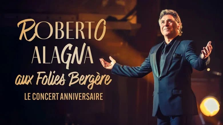 Roberto Alagna aux Folies Bergère, le concert anniversaire still 1