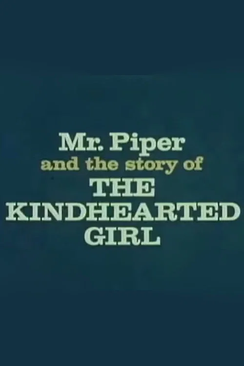 The Kindhearted Girl poster