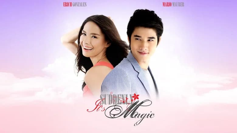 Suddenly It's Magic still 1