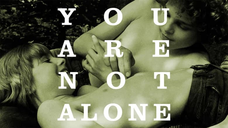 You Are Not Alone still 7