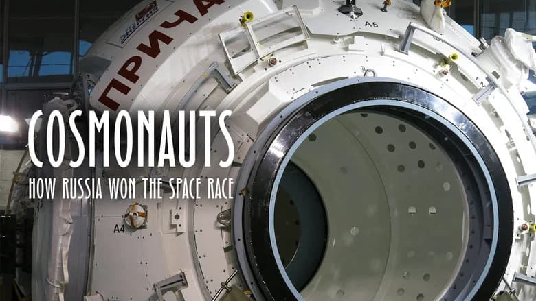 Cosmonauts: How Russia Won the Space Race still 6